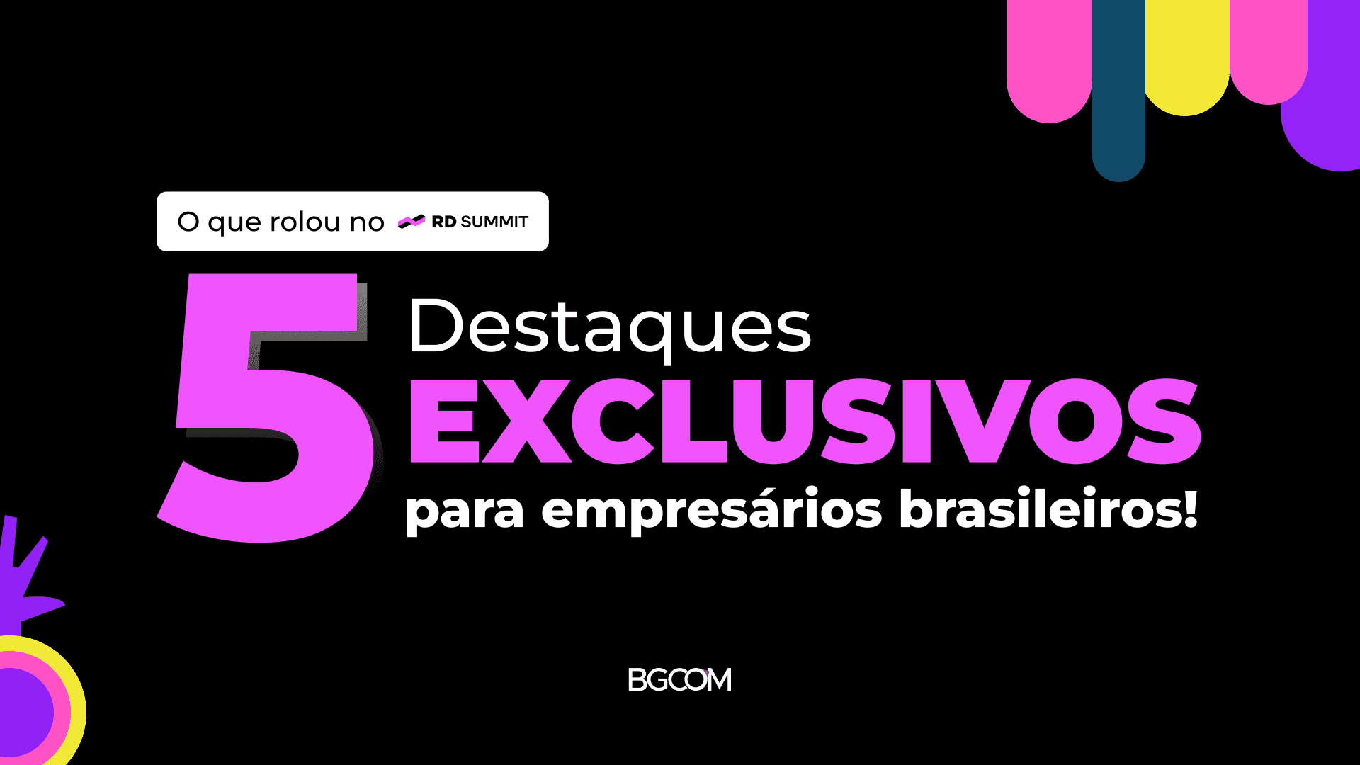 RD Summit 2023: Conheça alguns dos principais motivos para não perder o  maior evento de marketing, vendas e inovação da América Latina